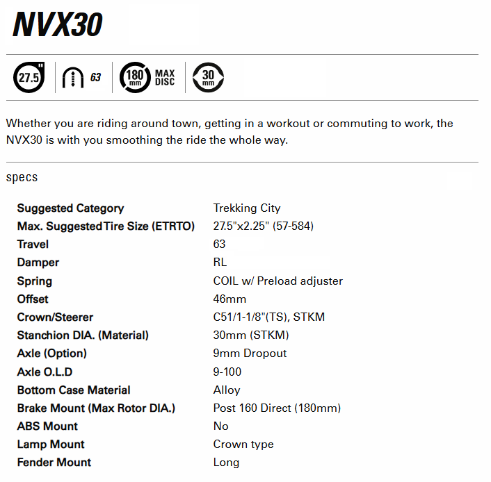 SUSPENSION FORK  27.5, NVX30, RL, COIL Spring. PreLoad Adj, 1 1/8 straight steerer, 9 x 100mm axle. DISC ONLY. 63mm Travel, MATT BLACK
